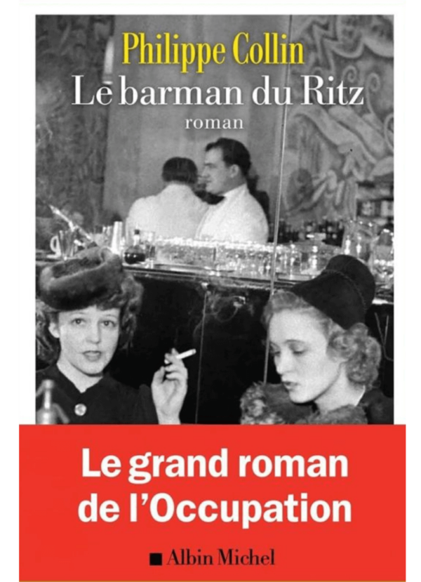 Le Barman du Ritz - Philippe Collin