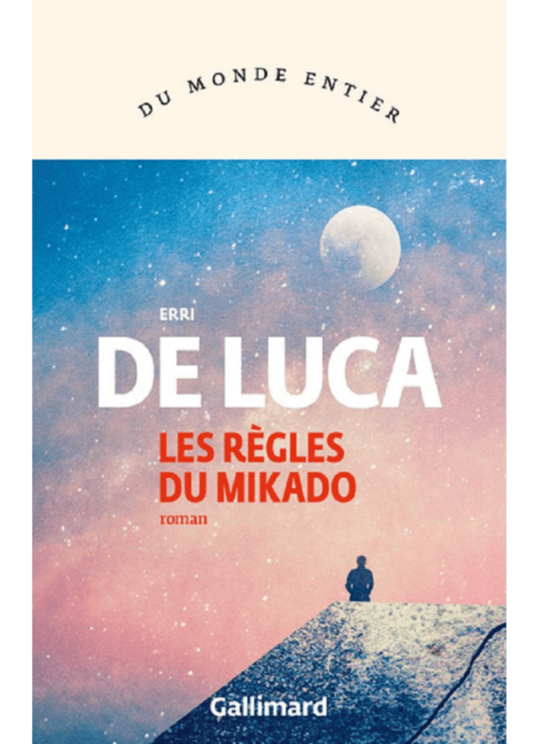 Les règles du Mikado - Erri de Luca